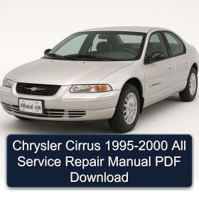 Chrysler Cirrus 1995-2000 All Service Repair Manual PDF Download