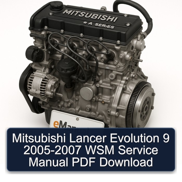 Mitsubishi Lancer Evolution 9 2005-2007 WSM Service Manual PDF Download