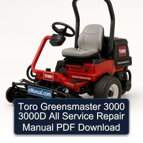 Toro Greensmaster 3000 3000D All Service Repair Manual PDF Download