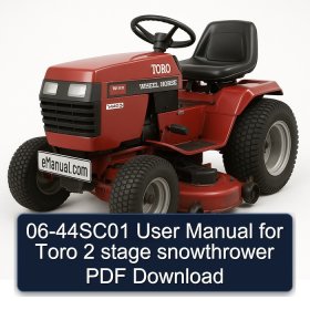 06-44SC01 User Manual for Toro 2 stage snowthrower PDF Download