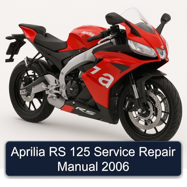 Aprilia RS 125 Service Repair Manual 2006
