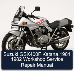 Suzuki GSX400F Katana 1981 1982 Workshop Service Repair Manual