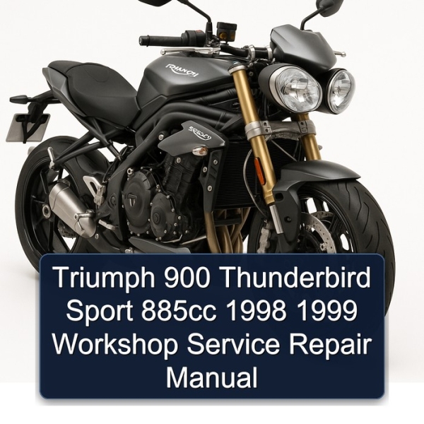 Triumph 900 Thunderbird Sport 885cc 1998 1999 Workshop Service Repair Manual