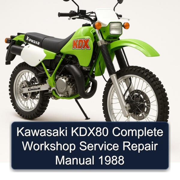 Kawasaki KDX80 Complete Workshop Service Repair Manual 1988