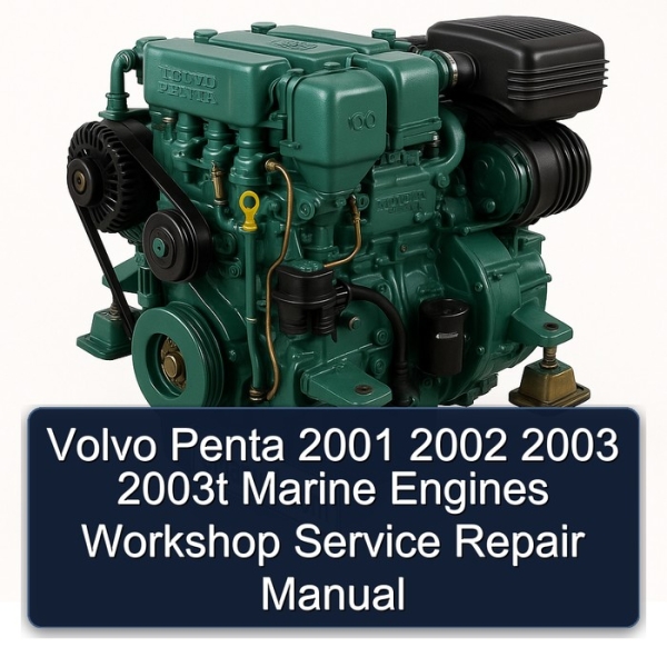 Volvo Penta 2001 2002 2003 2003t Marine Engines Workshop Service Repair Manual