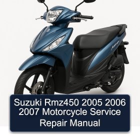 Suzuki Rmz450 2005 2006 2007 Motorcycle Service Repair Manual