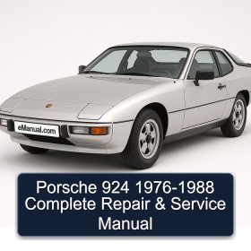 Porsche 924 1976-1988 Complete Repair & Service Manual
