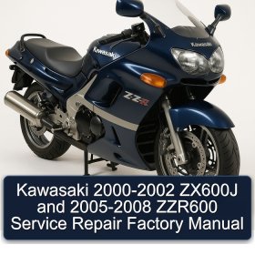 Kawasaki 2000-2002 ZX600J and 2005-2008 ZZR600 Service Repair Factory Manual