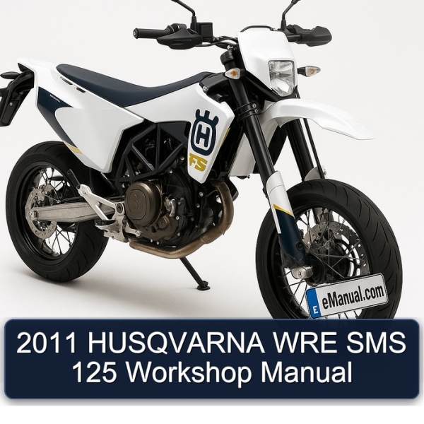 2011 HUSQVARNA WRE SMS 125 Workshop Manual