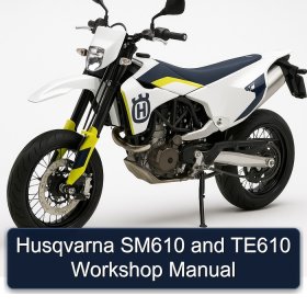 Husqvarna SM610 and TE610 Workshop Manual