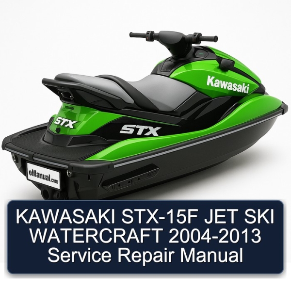 KAWASAKI STX-15F JET SKI WATERCRAFT 2004-2013 Service Repair Manual