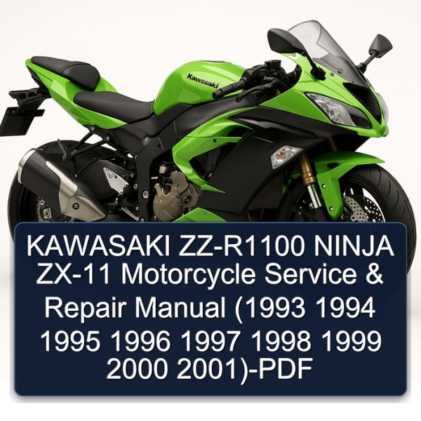 KAWASAKI ZZ-R1100 NINJA ZX-11 Motorcycle Service & Repair Manual (1993 1994 1995 1996 1997 1998 1999 2000 2001)-PDF