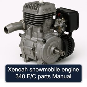 Xenoah snowmobile engine 340 F/C parts Manual