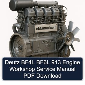 Deutz BF4L BF6L 913 Engine Workshop Service Manual PDF Download