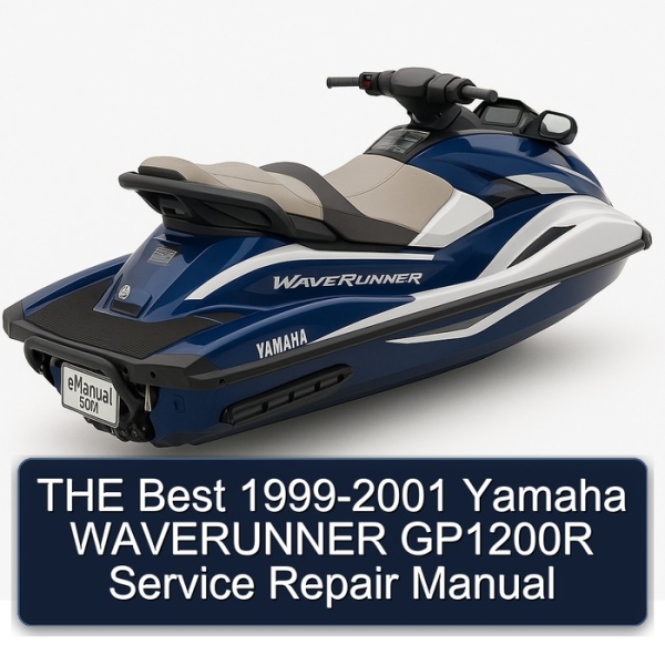 THE Best 1999-2001 Yamaha WAVERUNNER GP1200R Service Repair Manual