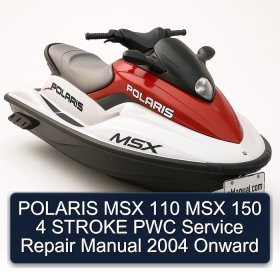 POLARIS MSX 110 MSX 150 4 STROKE PWC Service Repair Manual 2004 Onward
