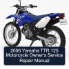 2006 Yamaha TTR 125 Motorcycle Owner‘s Service Repair Manual