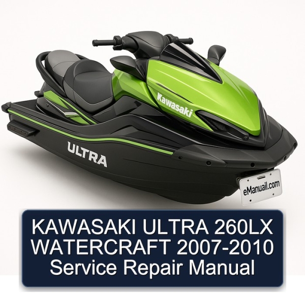 KAWASAKI ULTRA 260LX WATERCRAFT 2007-2010 Service Repair Manual