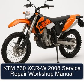 KTM 530 XCR-W 2008 Service Repair Workshop Manual