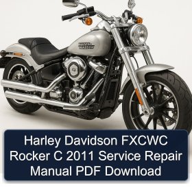 Harley Davidson FXCWC Rocker C 2011 Service Repair Manual PDF Download
