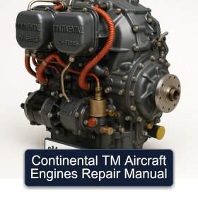 Continental TM Aircraft Engines Repair Manual