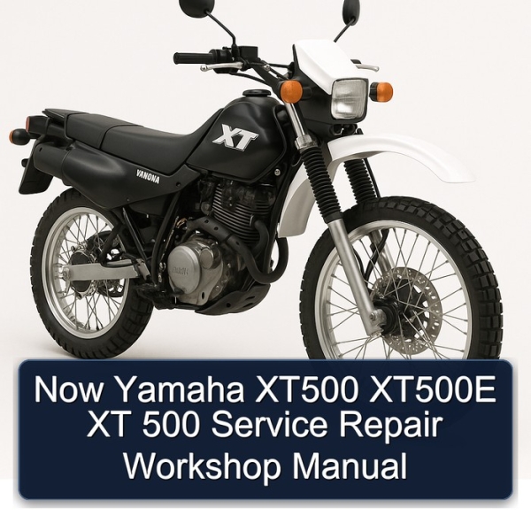 Now Yamaha XT500 XT500E XT 500 Service Repair Workshop Manual