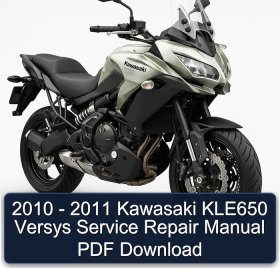 2010 - 2011 Kawasaki KLE650 Versys Service Repair Manual PDF Download