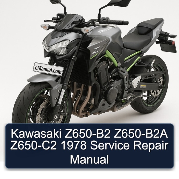 Kawasaki Z650-B2 Z650-B2A Z650-C2 1978 Service Repair Manual