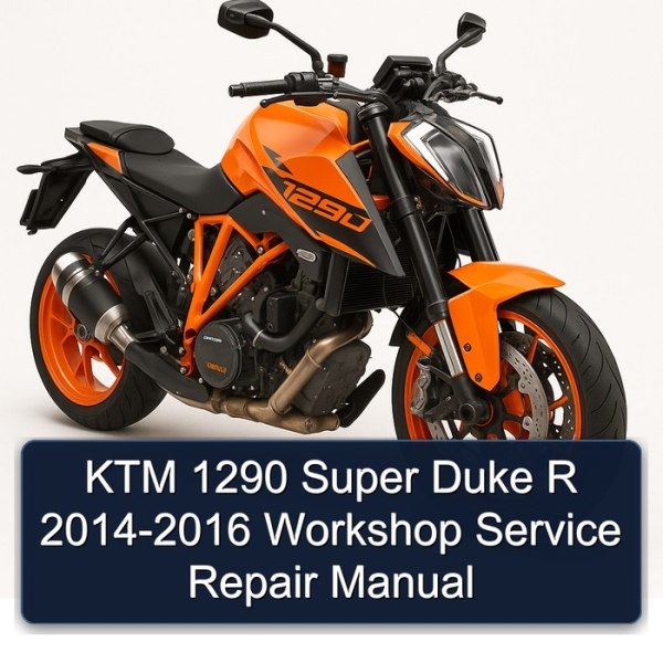 KTM 1290 Super Duke R 2014-2016 Workshop Service Repair Manual