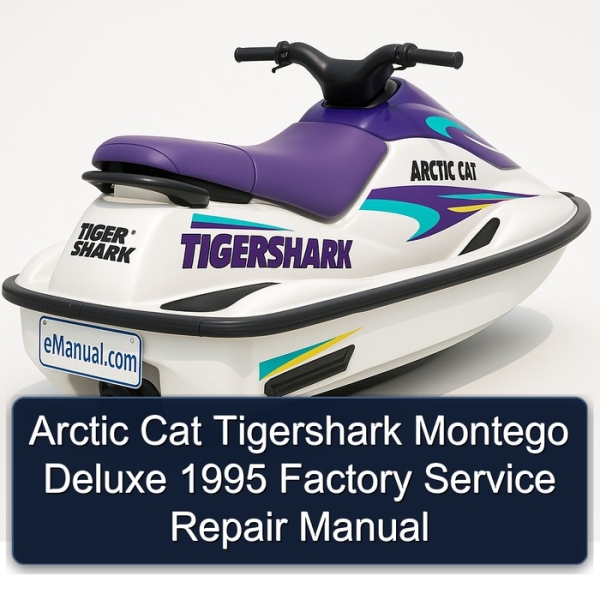 Arctic Cat Tigershark Montego Deluxe 1995 Factory Service Repair Manual