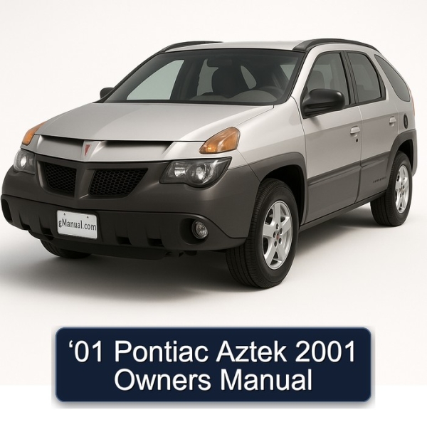 ‘01 Pontiac Aztek 2001 Owners Manual