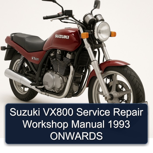 Suzuki VX800 Service Repair Workshop Manual 1993 ONWARDS