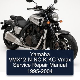 Yamaha VMX12-N-NC-K-KC-Vmax Service Repair Manual 1995-2004