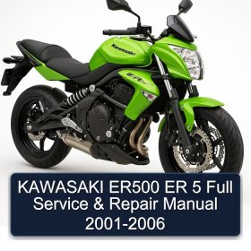 KAWASAKI ER500 ER 5 Full Service & Repair Manual 2001-2006