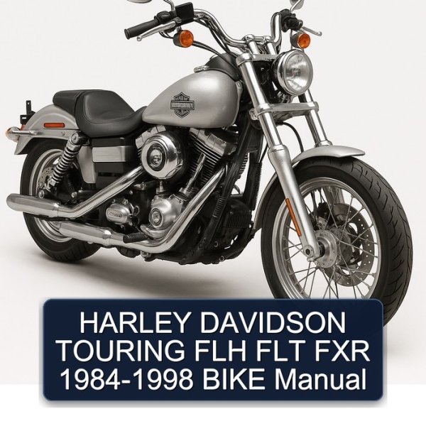 HARLEY DAVIDSON TOURING FLH FLT FXR 1984-1998 BIKE Manual