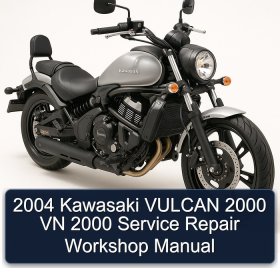 2004 Kawasaki VULCAN 2000 VN 2000 Service Repair Workshop Manual