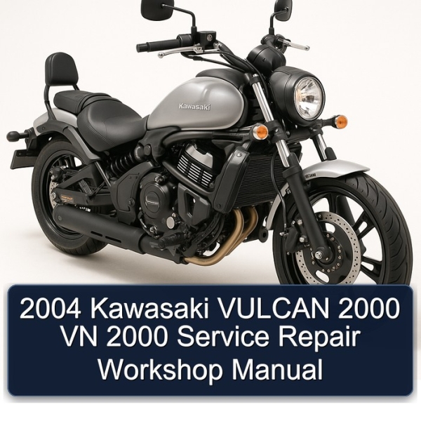 2004 Kawasaki VULCAN 2000 VN 2000 Service Repair Workshop Manual