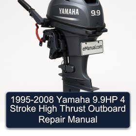 1995-2008 Yamaha 9.9HP 4 Stroke High Thrust Outboard Repair Manual
