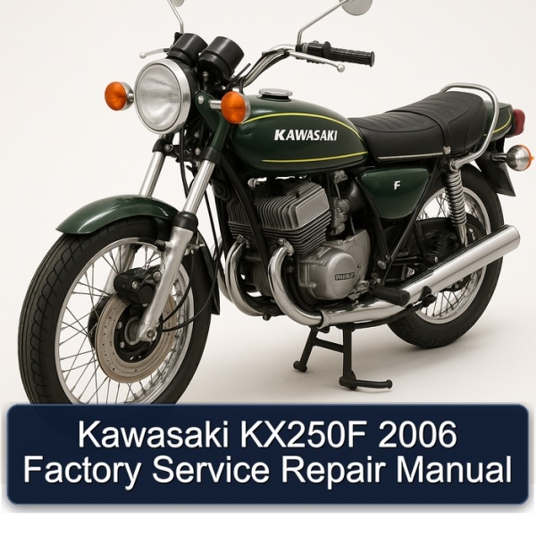 Kawasaki KX250F 2006 Factory Service Repair Manual