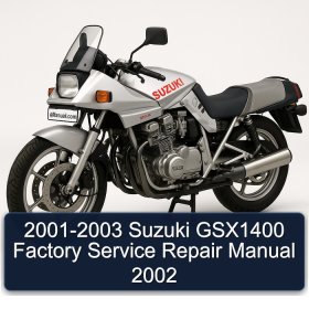 2001-2003 Suzuki GSX1400 Factory Service Repair Manual 2002