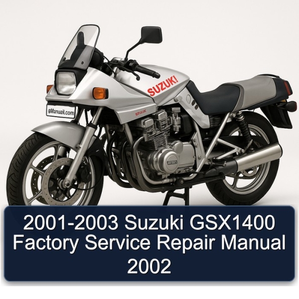 2001-2003 Suzuki GSX1400 Factory Service Repair Manual 2002