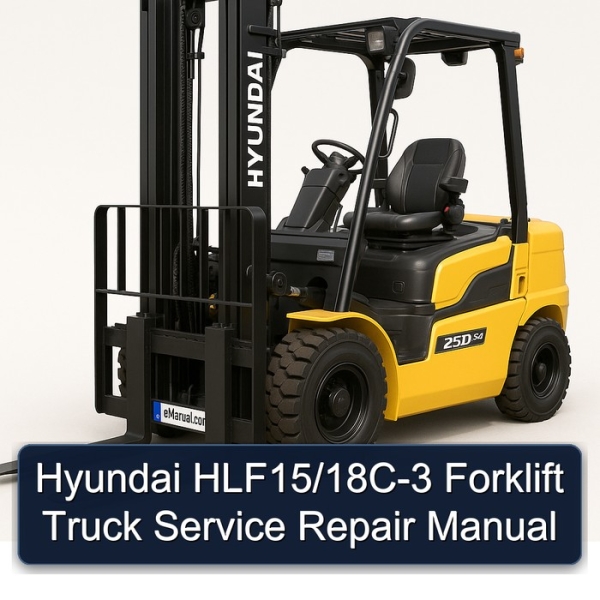 Hyundai HLF15/18C-3 Forklift Truck Service Repair Manual