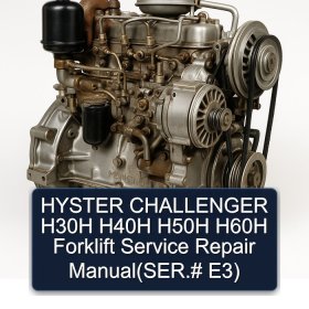 HYSTER CHALLENGER H30H H40H H50H H60H Forklift Service Repair Manual(SER.# E3)