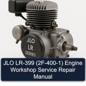 JLO LR-399 (2F-400-1) Engine Workshop Service Repair Manual
