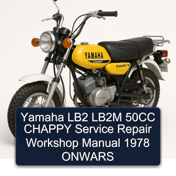 Yamaha LB2 LB2M 50CC CHAPPY Service Repair Workshop Manual 1978 ONWARS