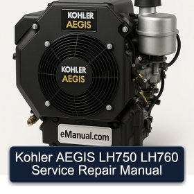 Kohler AEGIS LH750 LH760 Service Repair Manual