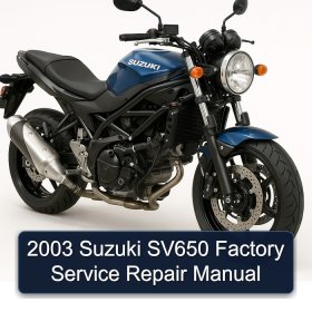 2003 Suzuki SV650 Factory Service Repair Manual