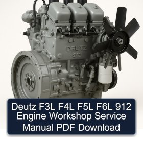 Deutz F3L F4L F5L F6L 912 Engine Workshop Service Manual PDF Download