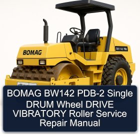 BOMAG BW142 PDB-2 Single DRUM Wheel DRIVE VIBRATORY Roller Service Repair Manual