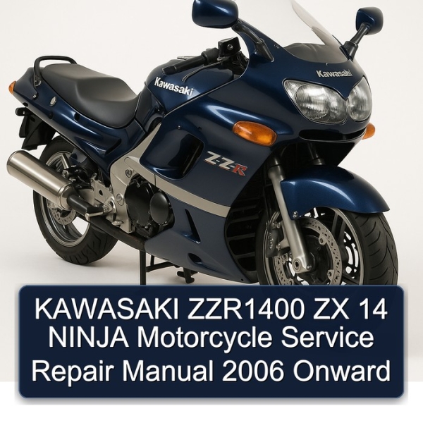 KAWASAKI ZZR1400 ZX 14 NINJA Motorcycle Service Repair Manual 2006 Onward